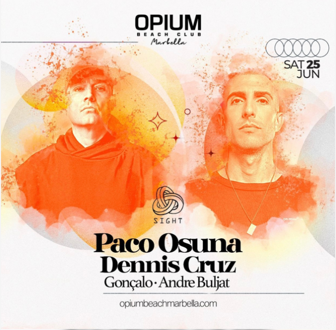 SIGHT-PACO-OSUNA-DENNIS-CRUZ-OPIUM-MARBELLA